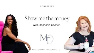 Ep 186  Show Me The Money