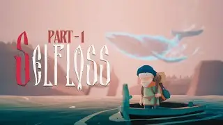 Selfloss  Part 1 | [NO COMMENTARY]