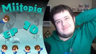 Miitopia Ep 10 The End Is Nigh