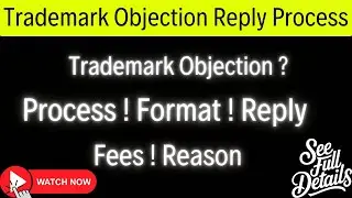 Trademark Objection Reply Process, Fees, Format Letter, Reasons, Sample  Trademark Objection Hindi