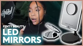 Fenty Beauty LED Vanity + Compact Mirror Review