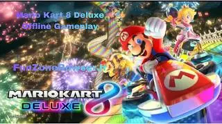 Mario Kart 8 Deluxe Gameplay (Make-up live stream from the previous live stream)