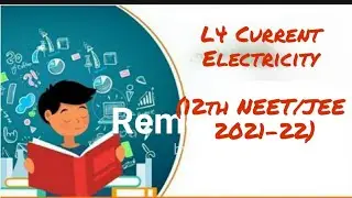L4 Current Electricity Mcq Practice (12th NEET/JEE 2021-22 BY Er.Pankajkumar Sir)