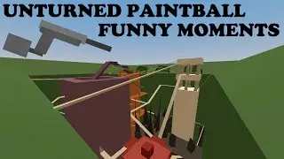 Unturned - Paintball arena funny moments