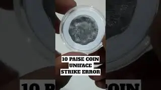 Rare 10 Paise Coin with Uniface Strike Error #ErrorCoins