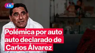 Informe del JEE se&ntilde;ala que auto de Carlos &Aacute;lvarez no est&aacute; registrado en SUNARP a su nombre | #HLR