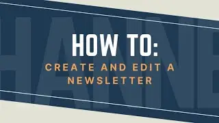Creating and editing a newsletter with StreamLine Marketing Pro (SLMP)