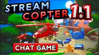 Stream Copter 1.1 LIVE Chat Game