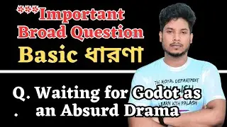 Waiting for Godot as an Absurd Drama in Bangla