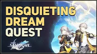 Disquieting Dream Honkai Star Rail