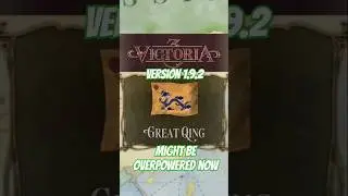 Great Qing Might be Accidentally Overtuned in Victoria 3's Patch 1.9
