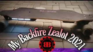 My Backfire Zealot Skateboard