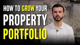 How To Grow Your Property Portfolio - Paul McFadden Wealth