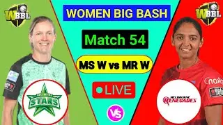 MLRW vs MLSW live I wbbl live score I melbourne stars vs melbourne renegades live match @crictak123