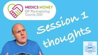 Medics Money GP Partnership: Lesson 1 review