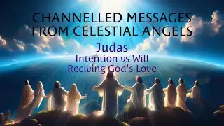 Judas on Intention vs. Will: Receiving God's Love