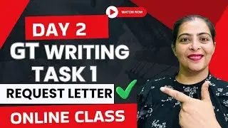 Day 2: GT Writing Task 1 &ndash; Request Letter | IELTS General Writing 2025 | IELTS Fever