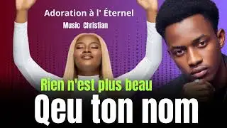 Rien n' est plus Beau que ton nom (music gospel Worship song Official)