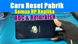 Cara reset pabrik/ Factory Reset  hp replika semua seri