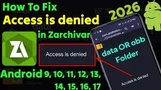 How To Fix 'Access is Denied' in Zarchiver On Any Android || No Root || 2026