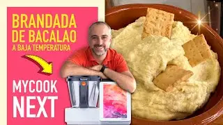 🐟 BRANDADA de BACALAO a BAJA TEMPERATURA | ROBOT de COCINA MYCOOK NEXT | una TEXTURA INCRE&Iacute;BLE 👌