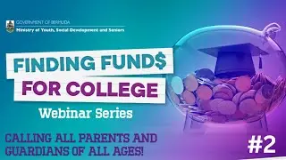 2: FINDING FUND$ FOR COLLEGE Webinar Series 2025