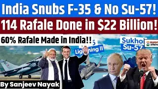 No US. F-35, No Russia Su-57. India Picks Rafale! | 114 Rafale Deal in $22 | 60% Make in India!