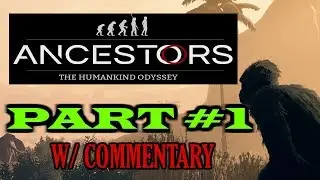 First Impression of Ancestors: Human Oddesey Gameplay Walkthrough Part 1