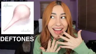 FIRST TIME LISTENING TO DEFTONES 