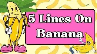 5 Lines On Banana | Speech On Banana For Kindergarten & Playgroup|@BrightBrainsKidsTV-eo8nv