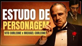 A diferença entre VITO E MICHAEL CORLEONE | Estudo de personagem #01 
