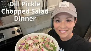 Dill Pickle Chopped Salad Dinner | Easy weeknight dinner ideas | Nutritious salad for lunch / dinner