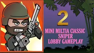 Mini Militia Classic Sniper Lobby Montage Gameplay | Destroying pro 👌