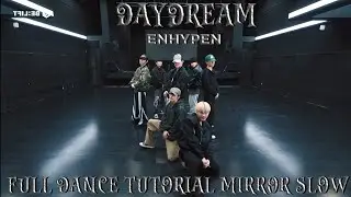 ENHYPEN-DAYDREAM FULL DANCE TUTORIAL MIRROR SLOW