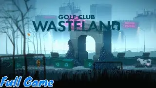 Golf Club Wasteland | #Full Game | Let's Play Walktrough (No Commentary)