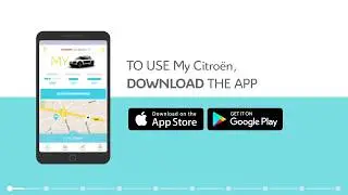 My CITRO&Euml;N APP tutorial in English
