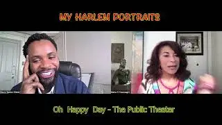 Oh HAPPY DAY! Directed by Awards winner Stevie WALKER WEBB running at The PUBLIC THEATER til Nov 9