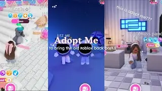 Trying to bring the old Roblox back part 1: ADOPT ME!!