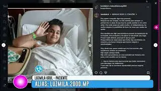 LUZMILA KRUL PIDE AYUDA PARA CONTINUAR SU TRATAMIENTO