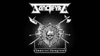 Sanctifyre - Immortal Champions [EP] (2017)