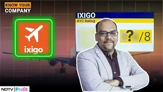 Ixigo Stock Analysis: How Sustainable Is The Company's Growth? | Know Your Company
