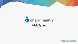 Configuring Appointment Visit Types