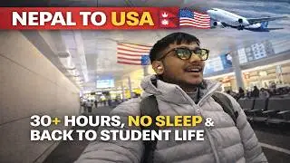 LEAVING NEPAL | 30+ HOURS, NO SLEEP & BACK TO THE USA🇺🇸 | INTERNATIONAL STUDENT 🇳🇵&rarr;🇺🇸