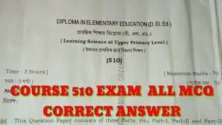 NIOS DELED COURSE 510 ALL MCQ CORRECT ANSWER || NIOS NEWS