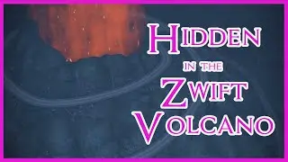 The BIG Secret Hidden in Zwift's Volcano