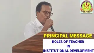 Principal Message Roles of teacher in institutional development