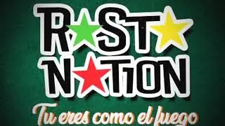Rasta Nation - Tu eres como el fuego  (Morodo cover)