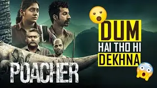 Poacher Web Series Hindi REVIEW | Movie Magic Masters