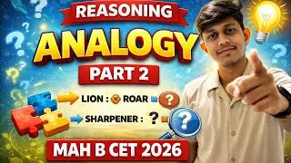 MAH B CET 2026 | Reasoning | Analogy Part 2 | BHMCT BBA BCA BBM BMS