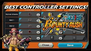 One Piece Bounty Rush Best Controller Settings For Steam and level up fast!!